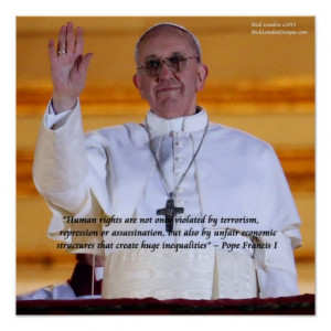 Pope Francis & Human Rights Quote Poster