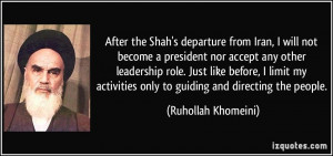 Iran, I will not become a president nor accept any other leadership ...