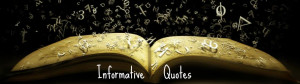 Informative Quotes
