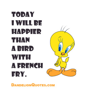 Tweety Bird Pictures with Quotes
