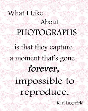 Quotes About Pictures Capturing Memories