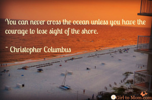 Christopher Columbus Quote You Can Never Cross the Ocean
