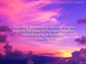 Your souls are precious, and can only be equal to the price of ...