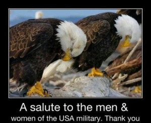 We salute you and thank you!