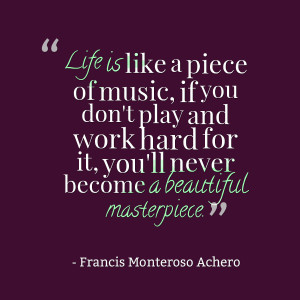Quotes Picture: life is like a piece of music, if you don't play and ...