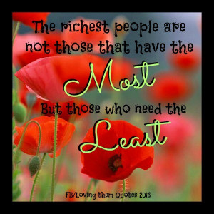 The Richest People Are Not Those.....