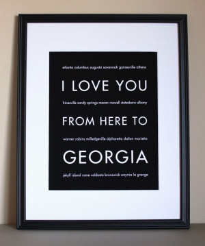 Georgia State Art, I Love You From Here To Georgia, 8x10, Choose Color ...
