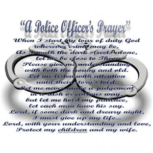 Police Officers Prayer...