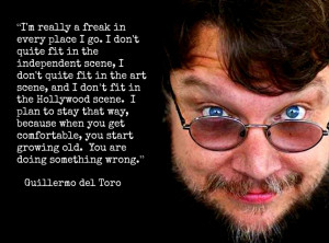 Guillermo del Toro - Film Director Quote - Movie Director Quote # ...