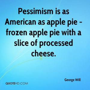 Pessimism is as American as apple pie - frozen apple pie with a slice ...