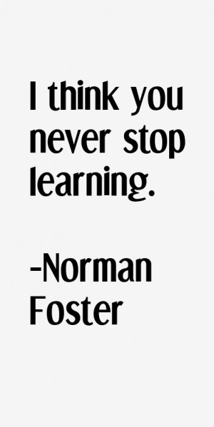 Norman Foster Quotes & Sayings