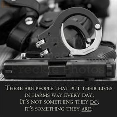 Police, law enforcement, it's who we are, first responders, LE, police ...