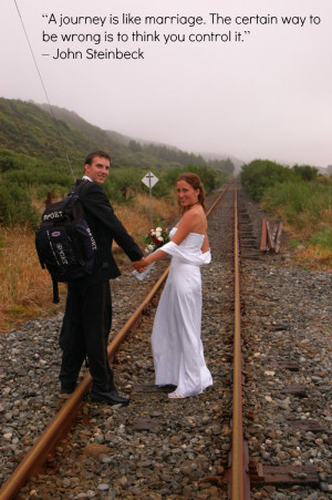 Wedding Train Tracks Steinbeck Travel Quote Inspiration