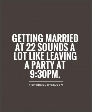 Funny Quotes About Getting Married