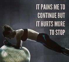 ... but it hurts more to stop #fitness #weightloss #motivation #quote More