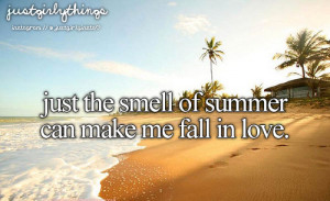 Go Back > Gallery For > Just Girly Things Summer Quotes
