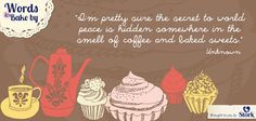 ... ? -- Grandma loves cookies and coffee #sweets #quote #wordstobakeby