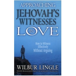 Approaching Jehovah's Witnesses in Love