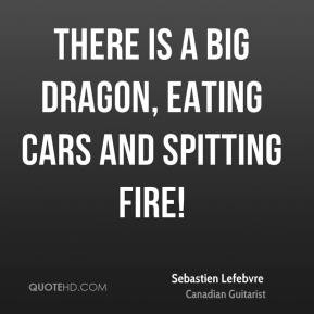 There is a big dragon, eating cars and spitting fire!