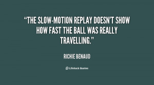 The slow-motion replay doesn't show how fast the ball was really ...