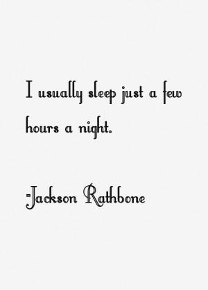 Jackson Rathbone Quotes & Sayings
