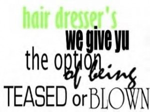 hair dresser