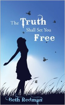then you shall know the truth and the truth shall set you free john 8 ...
