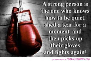 strong fight quotes good life sayings pics quote pictures