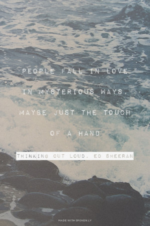 ... TOUCH OF A HAND THINKING OUT LOUD, ED SHEERAN | #lyrics, #edsheeran, #
