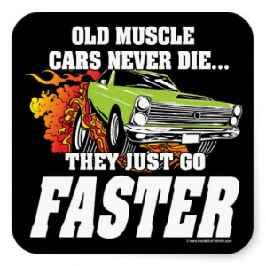 Old Muscle Cars Never Die Square Sticker