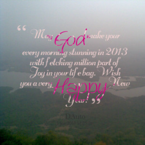 May God make your every morning stunning in 2013 with fetching million ...