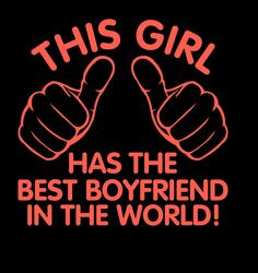 This Girl Has The Best Boyfriend in the World Unisex T-shirt. Cute ...