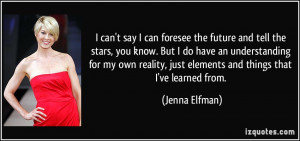 can't say I can foresee the future and tell the stars, you know. But ...