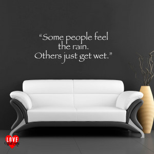 Home / Quotes / Bob Marley quote Some people feel the rain wall art ...
