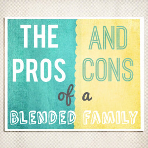 The Pros and Cons of a Blended Family