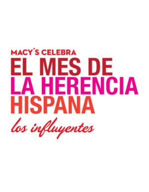 Macy’s Celebrates Hispanic Heritage Month
