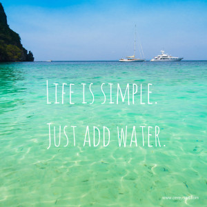 TEXT: Life is Simple. Just add water.