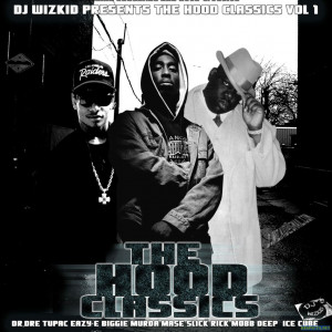 DJ Wizkid - The Hood Classics