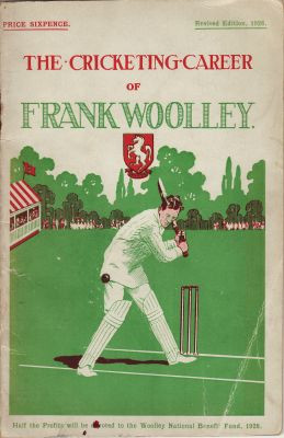 Haigh F H Cricketing Career of Frank Woolley The