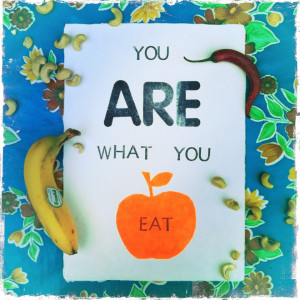 You are what you eat