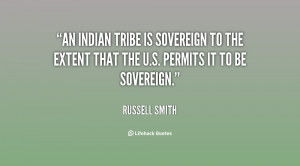 An Indian tribe is sovereign to the extent that the U.S. permits it to ...