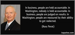 In business, people are held accountable. In Washington, nobody is ...