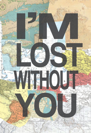 lost without you