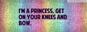 princess. Get on your knees and Profile Facebook Covers