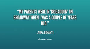 My parents were in 'Brigadoon' on Broadway when I was a couple of ...