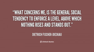 quote-Dietrich-Fischer-Dieskau-what-concerns-me-is-the-general-social ...
