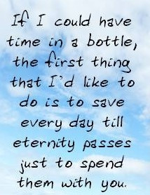 Jim Croce - Time in a Bottle: Angel, Life Quotes, 1Self Quotes, Time ...