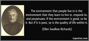 that people live in is the environment that they learn to live ...