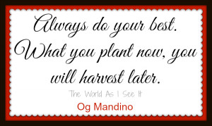 Og Mandino-Quote Of The Week