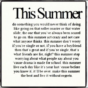 Summer!! Regret Nothing!